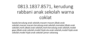 0813.1837.8571, kerudung rabbani anak sekolah warna coklat