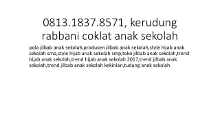 0813.1837.8571, kerudung rabbani coklat anak sekolah