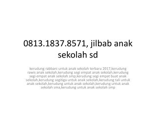 0813.1837.8571, jilbab anak sekolah sd