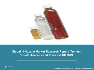 N-Hexane Market Size, Share, Growth, Trends, End Use and Regional Forecast Till 2023