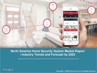 North America Home Security System Market is Expected to Reach US$ 14 Billion by 2024 and Registering a CAGR of 19.7%