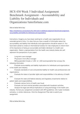 HCS 430 Week 5 Individual Assignment Benchmark Assignment—Accountability and Liability for Individuals and Organizations