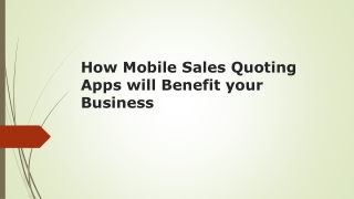 How Mobile Sales Quoting Apps will Benefit your Business