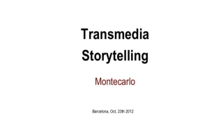 Transmedia Storytelling