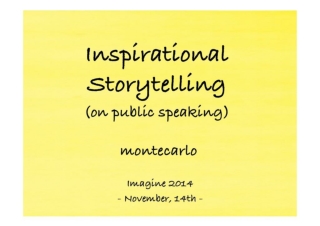 Inspirational Storytelling (On Public Speaking)
