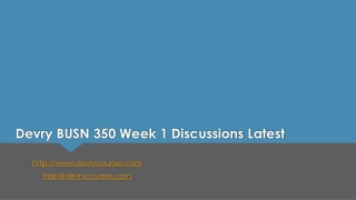 Devry BUSN 350 Week 1 Discussions Latest