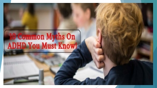 10 Common Myths On ADHD You Must Know! | ADHD Centre in Bangalore