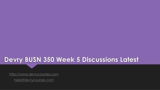 Devry BUSN 350 Week 5 Discussions Latest