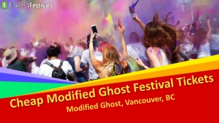 2019 Modified Ghost Festival Tickets Cheap