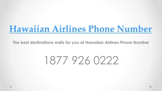 The best destinations waits for you at Hawaiian Airlines Phone Number