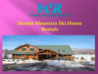 Hunter Mountain Ski House Rentals