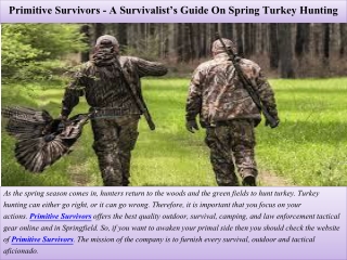 Primitive Survivors - A Survivalist’s Guide On Spring Turkey Hunting