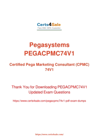 pegacpmc74v1 Dumps Questions - Pegasystems Pega Decision Management Certified Pega Marketing Consultant (CPMC) 74V1 Exam