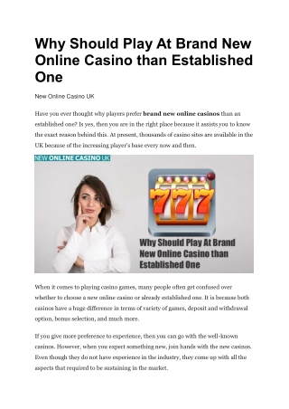 Why Should Play At Brand New Online Casino than Established One