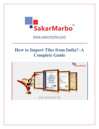 A Complete Guide for Importing Tiles from India