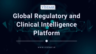 Global Regulatory and Clinical Intelligence platform | VISTAAR