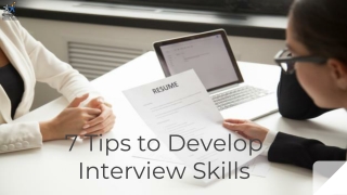 7 Tips to Develop Interview Skills