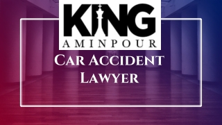 Personal Injury Attorney | King Aminpour