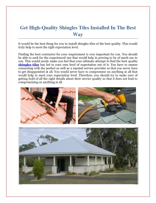 Get High-Quality Shingles Tiles Installed In The Best Way