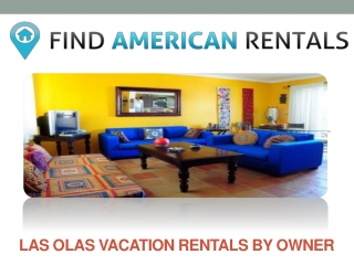 Las olas vacation rentals by owner