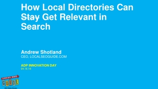 How Local Directories Can Get Relevant in Search - ADP 2018