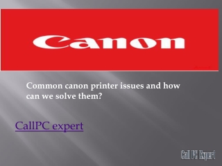 Common canon printer issues and how can we solve them?