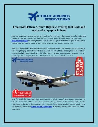 Travel with Jetblue Airlines Flights on availing Best Deals and explore the top spots