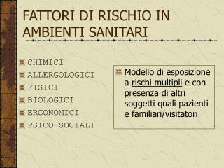 FATTORI DI RISCHIO IN AMBIENTI SANITARI