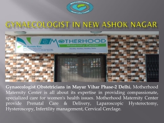 Gynaecologist in New Ashok Nagar | Best Obstetricians in New Ashok Nagar