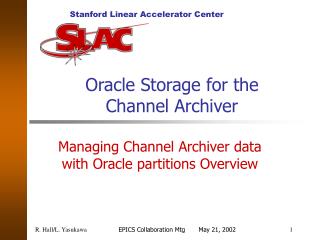 Oracle Storage for the Channel Archiver