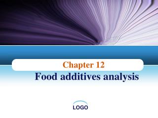 Chapter 12 Food additives analysis
