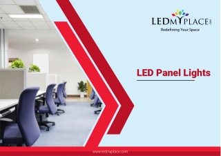 What are the Benefits of Installing LED Panel Lights
