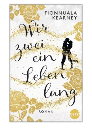 [PDF] Free Download Wir zwei ein Leben lang By Fionnuala Kearney