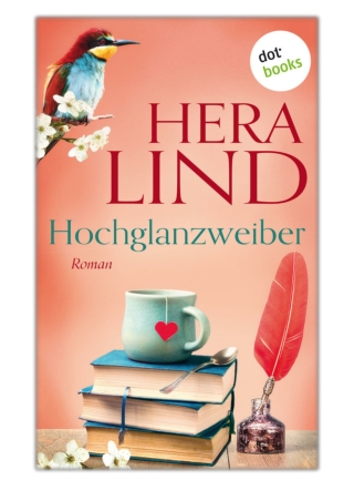 [PDF] Free Download Hochglanzweiber By Hera Lind