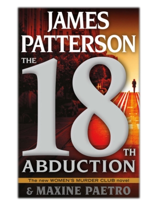 [PDF] The 18th Abduction By James Patterson & Maxine Paetro Free Download