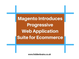 Magento Introduces PWA Suite for Ecommerce