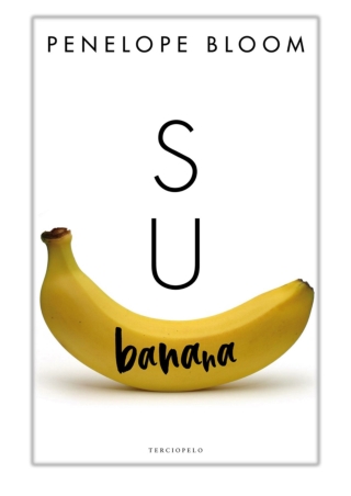 [PDF] Free Download Su banana By Penelope Bloom