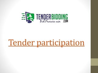 Tender participation