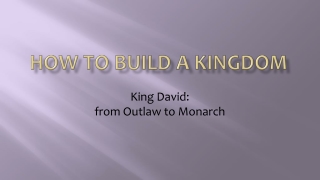 How to Build a Kingdom