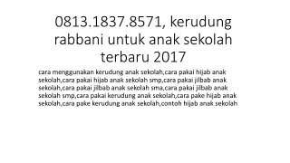 0813.1837.8571, kerudung rabbani untuk anak sekolah terbaru 2017