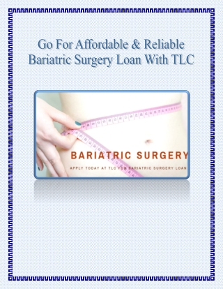 Go For Affordable & Reliable Bariatric Surgery Loan With TLC