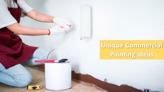 Unique Commercial Painting Ideas
