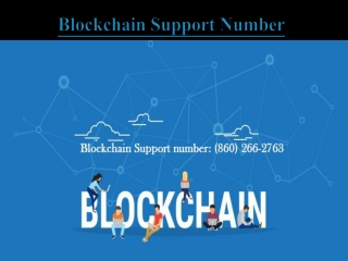 Blockchain Support Number (860) 266-2763 Phone Number