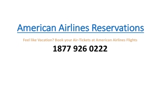 Feel like Vacation? Book your Air-Tickets at American Airlines Flights