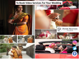 To Book Video Services For Your Wedding