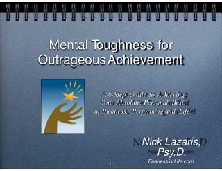 Mental toughness for outrageous achievement