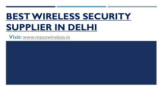 Best Wireless Security Supplier in Delhi