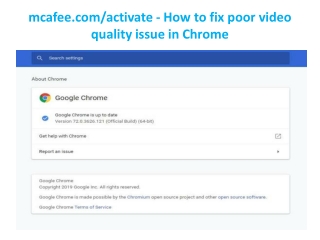 mcafee.com/activate - How to fix poor video quality issue in Chrome