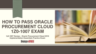 Oracle Procurement Cloud 1z0-1007 Exam Questions Answers Dumps