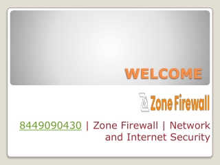 8449090430 | Zone Firewall | Network and Internet Security